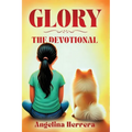 Glory: The Devotional