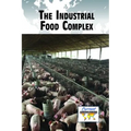 The Industrial Food Complex