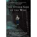 The Other Side of the Wire