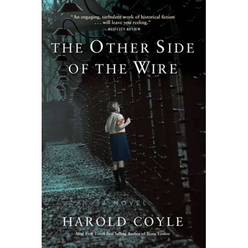 The Other Side of the Wire
