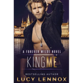 King Me: A Forever Wilde Novel