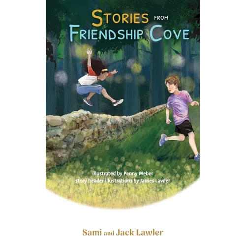 Stories from Friendship Cove