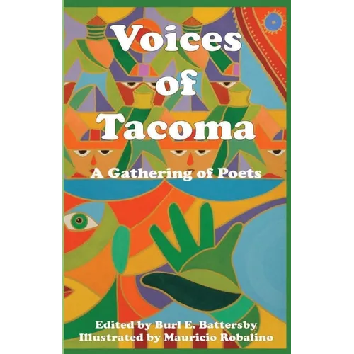 Voices of Tacoma: A Gathering of Poets
