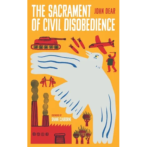 The Sacrament of Civil Disobedience