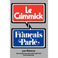 Gimmick I: Francais Parle