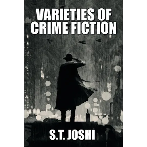 Varieties of Crime Fiction