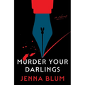 Murder Your Darlings