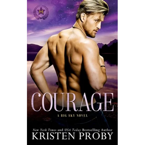 Courage: A Big Sky Novel