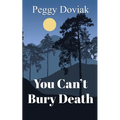 You Can't Bury Death