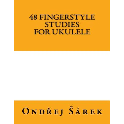 48 Fingerstyle Studies for Ukulele