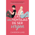 Des Ventajas de Ser Virgen, Las