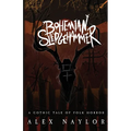 Bohemian Sledgehammer: A Gothic Tale of Folk Horror