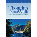 Thoughts From A Walk