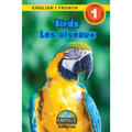 Birds / Les oiseaux: Bilingual (English / French) (Anglais / Français) Animals That Make a Difference! (Engaging Readers, Level 1)