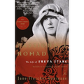 Passionate Nomad: The Life of Freya Stark