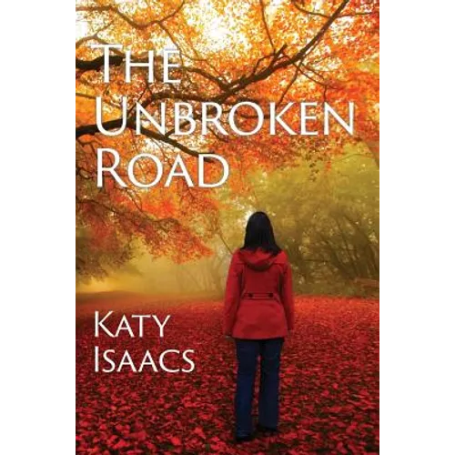 The Unbroken Road