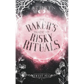 The Baker's Guide to Risky Rituals