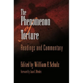 The Phenomenon of Torture: Readings and Commentary