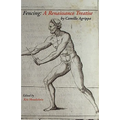 Fencing: A Renaissance Treatise