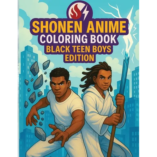 Shonen Anime Coloring Book: Black Teen Boys Edition