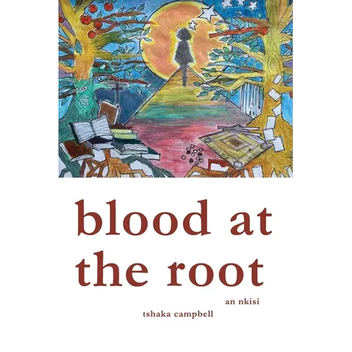 Blood at the Root: An Nkisi