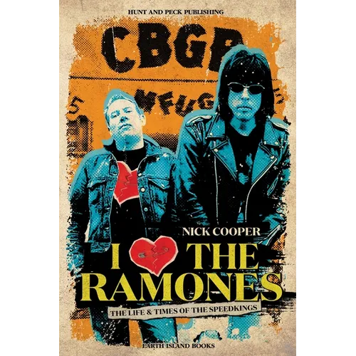 I Heartbreak the Ramones: The Life And Times of the SpeedKings