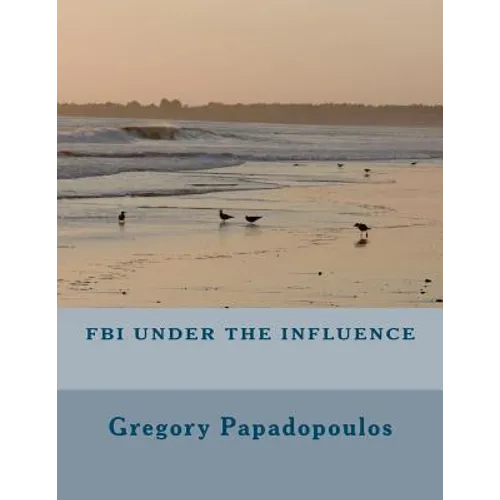 FBI under the influence