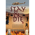 Stay & Die