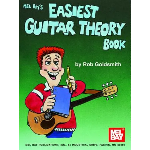 Mel Bay's Easiest Guitar Theory Book