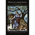 Women Creating Classics: A Retrospective
