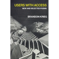 Users with Access: New and Selected Poems