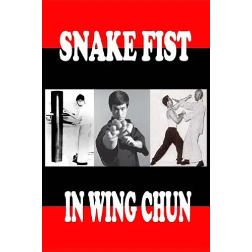 Snake fist in wing chun