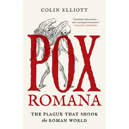 Pox Romana: The Plague That Shook the Roman World