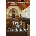 Truth or Tradition?