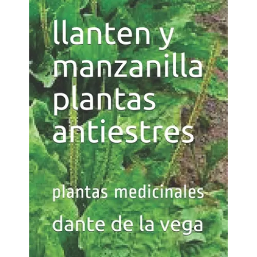 llanten y manzanilla plantas antiestres: plantas medicinales