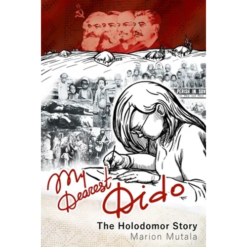 My Dearest Dido: The Holodomor Story