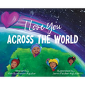 I Love You Across the World