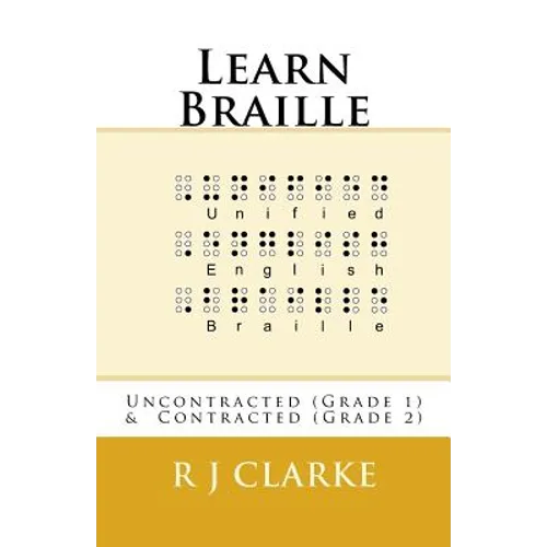 Learn Braille: Uncontracted (Grade 1) & Contracted (Grade 2)