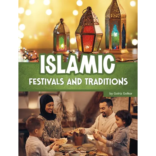 Islamic Festivals and Traditions