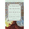 A Pocket Mirror for Heroes