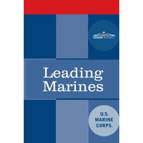 Leading Marines: McWp 6-11