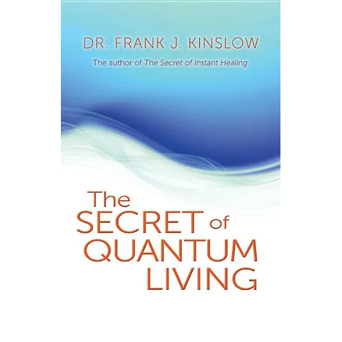 Secret of Quantum Living