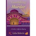 Gambling with Murder: A Southern California Mystery
