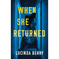When She Returned