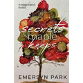 Secrets Maple Keeps