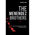 The Menendez Brothers: What you did not know about the Murder that Stunned the Nation