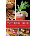 More Than Poutine: Favourite Foods from My Home and Native Land