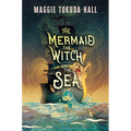 The Mermaid, the Witch, and the Sea