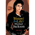 History And Life of Michael Jackson