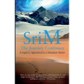 The Journey Continues: A sequel to Apprenticed to a Himalayan Master